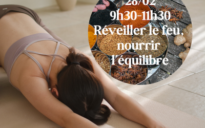 Prochain atelier Yoga ayurvédique le 28 février 26 de 9h30 à 11h30